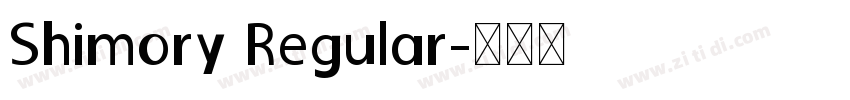 Shimory Regular字体转换